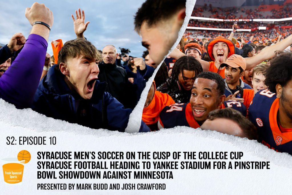 Fresh Squeezed Sports Podcast Season 2 Episode 10