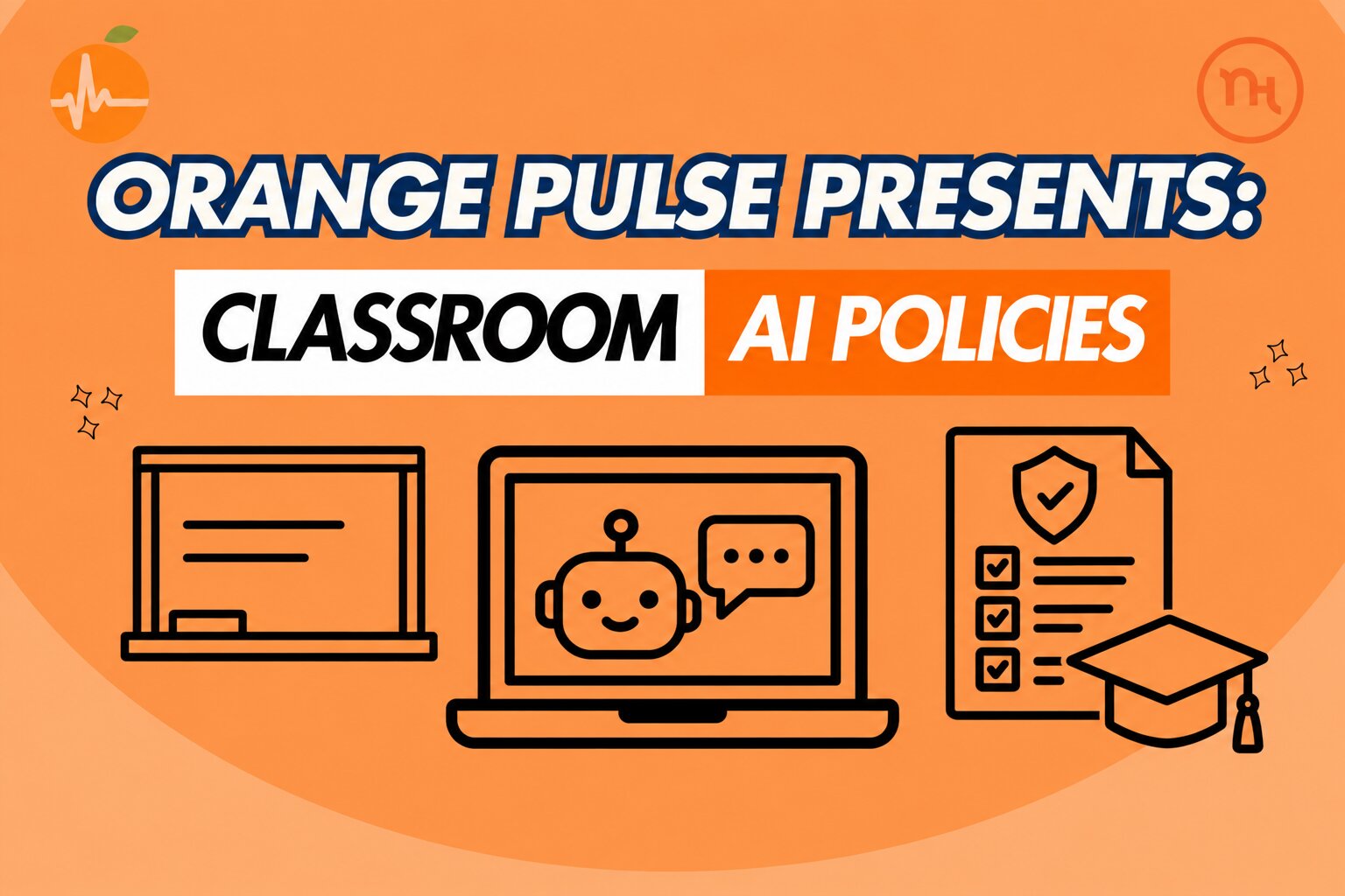 Orange Pulse Presents: Classroom AI Policies